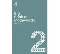 Big Book of Codewords Book 2: a bumper codeword book for adults containing 300 puzzles (Richardson Puzzle Books)