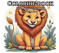 Big Book of coloring Cute Animals for Girls and boys: Fun Animal Coloring Adventure for Children Ages 4+/ Easy Coloring Books for Kids. A Stress Relief Coloring Book for Relaxation!