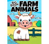 Big Book of Farm Animals Coloring & Activities for Kids Ages 3-8: A Fun 100-Page Workbook of Mazes, Word Searches & More - Includes Answer Key