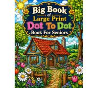 Big Book of Large Print: Dot to Dot Book for Seniors: Easy Large Print Dot To Dot For kids, Seniors, Adults & Beginners | Sea Life, Baby Animals and Much More