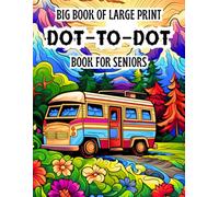 Big Book of Large Print: Dot to Dot Book for Seniors: Very Easy Large Print Dot To Dot For kids, Seniors, Adults & Beginners | Sea Life, Baby Animals, Horse, Cat and More!