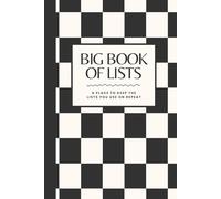 BIG BOOK OF LISTS: A simple reusable book for everyday to-do lists to lighten the mental load. A place to keep the lists you use on repeat.