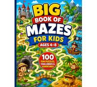 Big Book of Mazes for Kids Ages 4-8: Big Book of Mazes for Kids Ages 4-8: Engaging Puzzle Workbook for Preschool and Kindergarten | Fun Brain ... Motor Skill Development for Early Learners