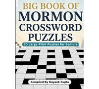 Big Book of Mormon Crossword Puzzle: 50 Large-Print LDS Puzzles for Seniors and Adults
