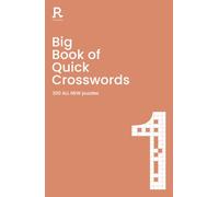 Big Book of Quick Crosswords Book 1 NEW EDITION: a bumper crossword book for adults containing 300 ALL NEW puzzles