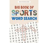 Big Book of Sports Word Search: A fun and challenging puzzle book featuring athletes, events and sports from around the world | 60 puzzles | 120 pages | Solutions included | 6x9 inches