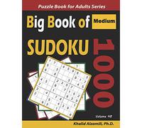 Big Book of Sudoku: 1000 Medium Puzzles: 48 (Logic Puzzles for Adults Series)
