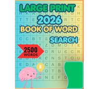 Big Book of Word Search - 2500 New Words: Relaxing Word Search Puzzle Book for Adults and Seniors | Large Print | Giant and Fun Word Find for Adults