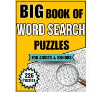 Big Book of Word Search Puzzles: 226 Themed Puzzles | Over 5600 Words to Find | All Solutions Included | Providing Hours of Entertainment & Brain Teasing Fun for Teenagers, Adults, & Seniors