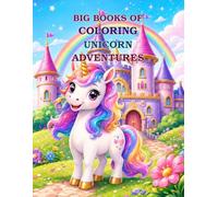 Big Books of Coloring Unicorn Adventures