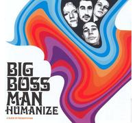 Big Boss Man - Humanize