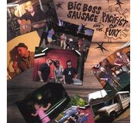 Big Boss Sausage - Big Boss Sausage & The Pacifist of Fury