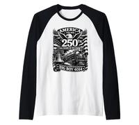 Big Boy 4014 Train America Turns 250 Years Freedom Patriotic Camiseta Manga Raglan