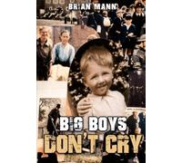 Big Boys Don't Cry