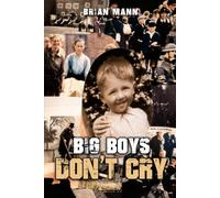 Big Boys Don't Cry