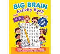 Big Brain Kids Activity Book: Word Searches, Crossword Puzzles & Mazes for Boys and Girls Ages 6 -10 - 5 Fun Themes: Foods, Animals, Countries, Colours & Hobbies