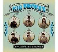 Big Brovaz - Favorite Things