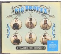 Big Brovaz - Favourite Things