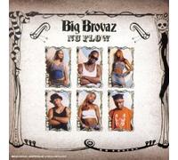 Big Brovaz - Nu Flow