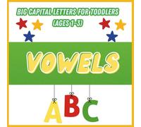 Big Capital Letters for Toddlers: A Simple Alphabet Book for Toddlers Ages 1-3