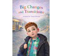 Big Changes and Transitions (Jaxon has BIG feelings)