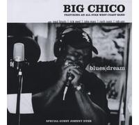 Big Chico - Blues/Dream
