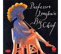 Big Chief by Professor Longhair (2002-06-25)