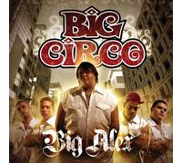 Big Circo - Big Alex