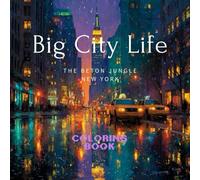Big City Life: The Beton jungle: New York