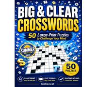 BIG & CLEAR CROSSWORDS: 50 Large-Print Puzzles for Clever Minds
