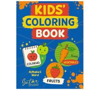 Big Coloring Book for Kids: A to Z, Fruits, Vegetables and More: Big, Easy, Cute Animal Pictures, Fruits & Veggies Perfect for kids