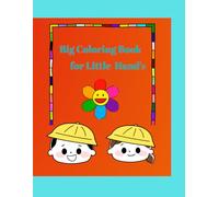 Big Coloring Book for Little Hands