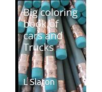 Big coloring book of cars and Trucks