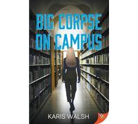 Big Corpse on Campus: 3 (University Police)