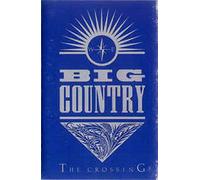 Big Country - Big Country-the Crossing- [Casete]