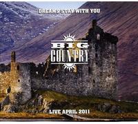 Big Country - Dreams Stay With You:..