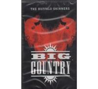 Big Country - The Buffalo Skinners [Casete]