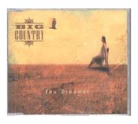 Big Country - You Dreamer