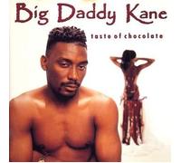 Big Daddy Kane - A Taste Of Chocolate