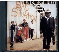 Big Daddy Kinsey & Kinsey Repo - Bad Situation
