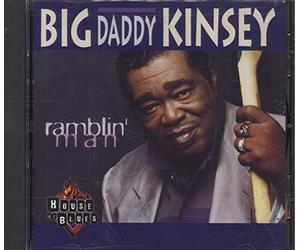 Big Daddy Kinsey - Ramblin' Man (1999)