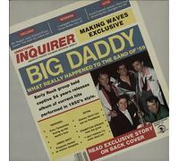 Big Daddy - What Really Happened to the Band of '59