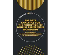 Big Data Analytics for the Prediction of Tourist Preferences Worldwide (Emerald Points)