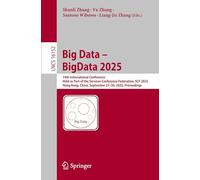 Big Data - BigData 2025: 14th International Conference, Held as Part of the Services Conference Federation, SCF 2025, Hong Kong, China, September ... (Lecture Notes in Computer Science)