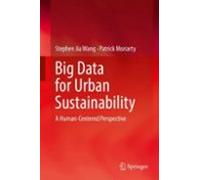 Big Data For Urban Sustainability