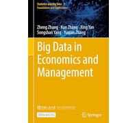 Big Data in Economics and Management: 1 (Statistics and Big Data, 1)
