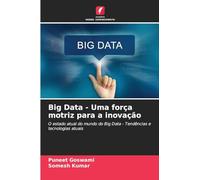 Big Data - Uma força motriz para a inovação