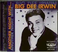 Big Dee Irwin - Another Night With....