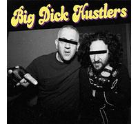 Big Dick Hustlers - Bitches & Ho's B/W Just a Friend [Vinilo]
