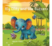 Big Didy and the Buzzers: A Dance of Kind Hearts